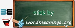 WordMeaning blackboard for stick by